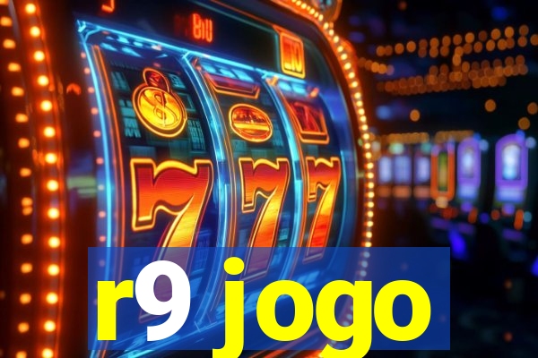 r9 jogo